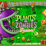 Download Game PvZ Fusion V2.1.7 Mod Apk Bahasa Indonesia Fitur Lengkap